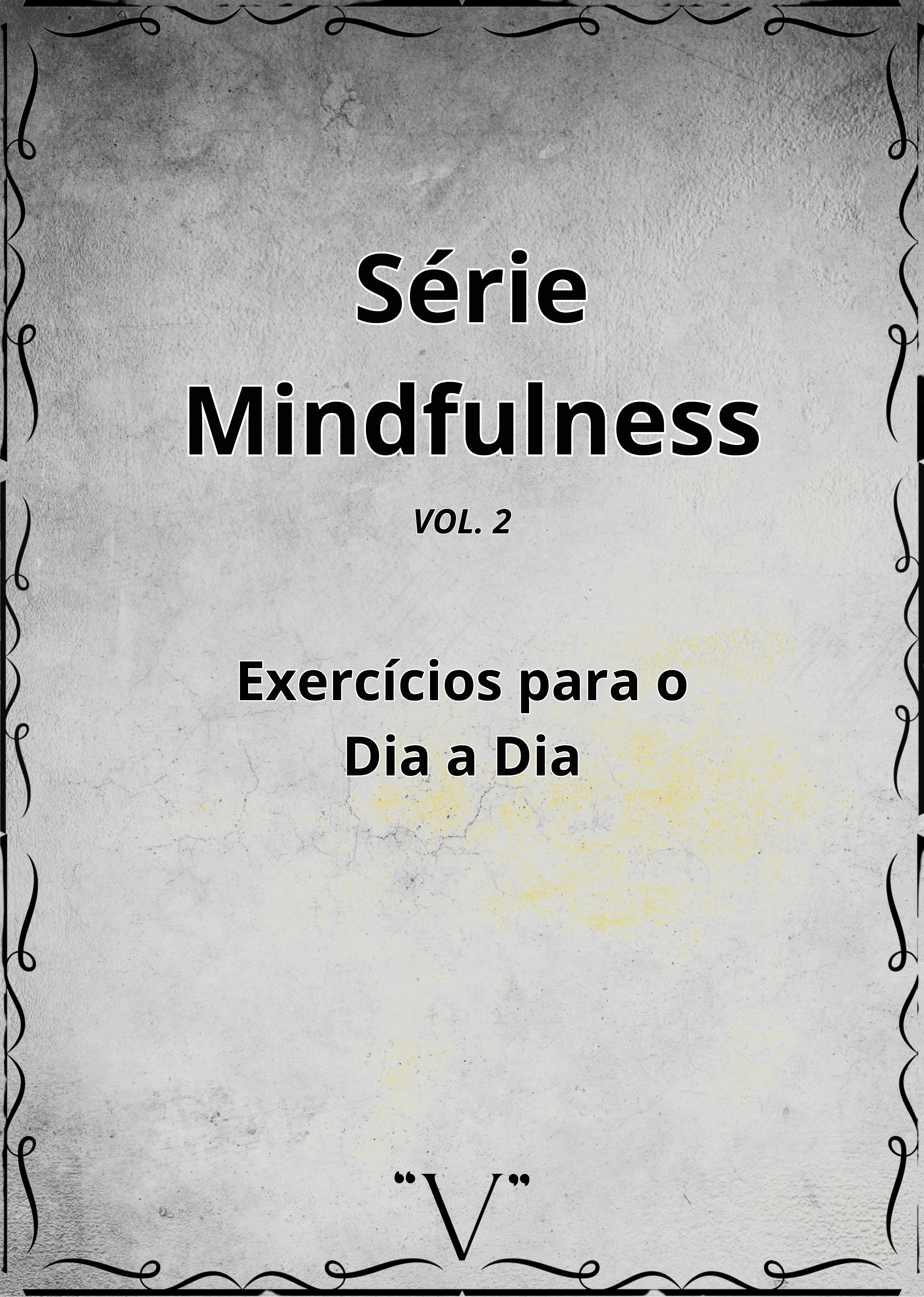 Volume 2: Exercícios para o Dia a Dia